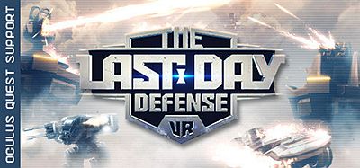 末日防御VR（The Last Day Defense VR）